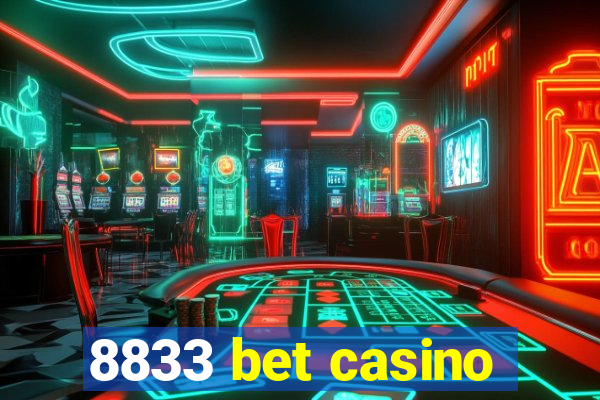 8833 bet casino